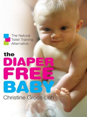 cover image of The Diaper-Free Baby